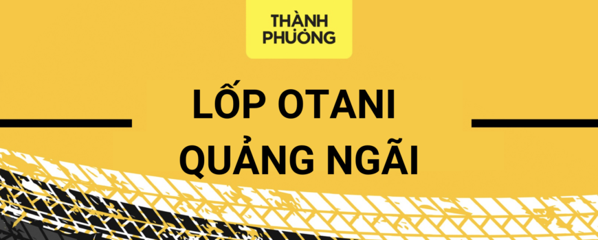 lop-otani-quang-ngai-10